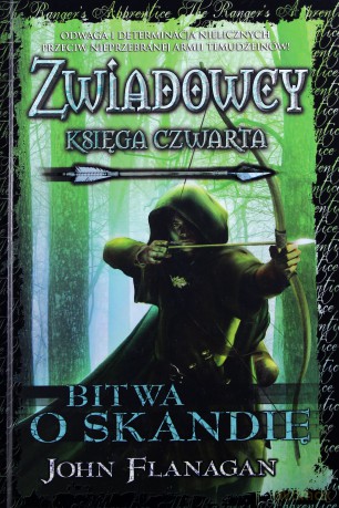 Zwiadowcy Księga 4 Bitwa O Skandię Tw - John Flanagan [KSIĄŻKA]