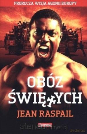 Obóz świętych - Jean Raspail [KSIĄŻKA]