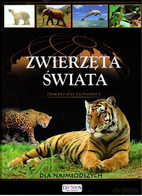 zwierzeta swiata odkryj ich tajemnice tw [KSIĄŻKA]