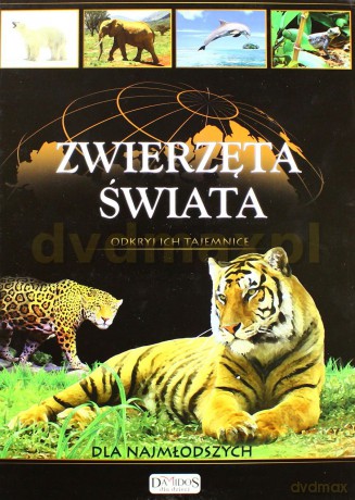 zwierzeta swiata odkryj ich tajemnice tw [KSIĄŻKA]