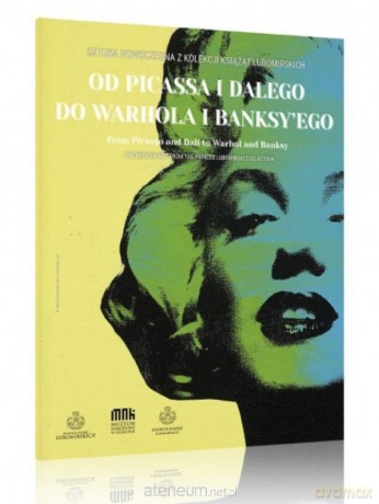 Od Picassa i Dalego do Warhola i Banksy'ego [KSIĄŻKA]