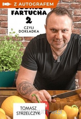 Oddasz Fartucha 2 (z autografem) - Tomasz Strzelczyk [KSIĄŻKA]