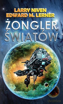 Żongler Światów - Larry Niven, Edward M. Lerner [KSIĄŻKA]