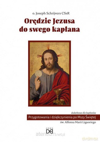 Orędzie Jezusa do swego kapłana - Joseph Schrijvers CSsR [KSIĄŻKA]