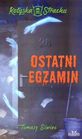 Ostatni egzamin - Tomasz Siwiec [KSIĄŻKA]