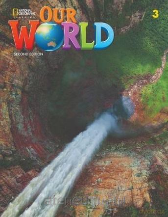 Our World 2nd edition Level 3 podręcznik - Rob Sved [KSIĄŻKA]