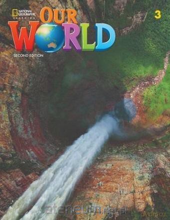 Our World 2nd edition Level 3 ćwiczenie - Rob Sved [KSIĄŻKA]