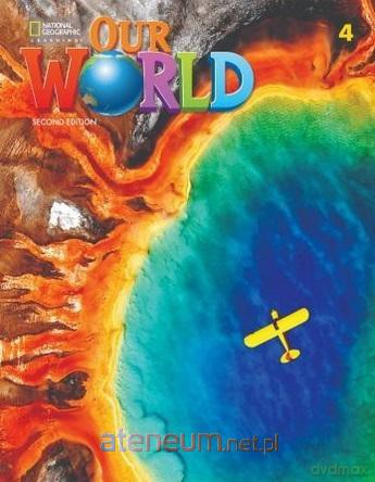 Our World 2nd edition Level 4 podręcznik - Kate Cory-Wright, Sue Harmes [KSIĄŻKA]