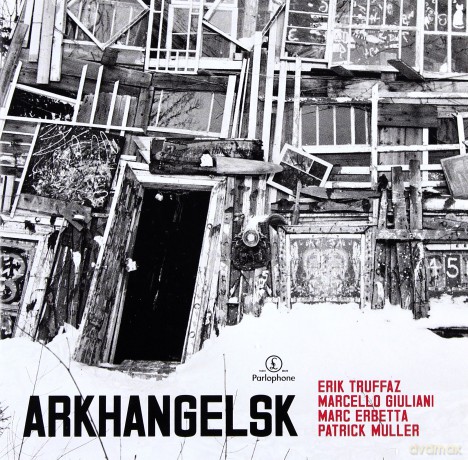 Erik Truffaz: Arkhangelsk [CD]