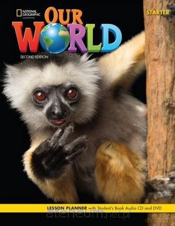 Our World 2nd edition Starter Lesson planner + podręcznik - Diane Pinkley [KSIĄŻKA]