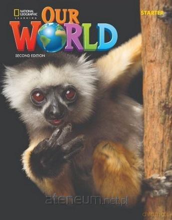 Our World 2nd edition Starter ćwiczenie - Diane Pinkley [KSIĄŻKA]