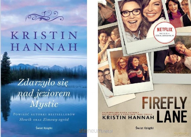 Zdarzyło się nad jeziorem/ Firefly Lane - Kristin Hannah [KSIĄŻKA]