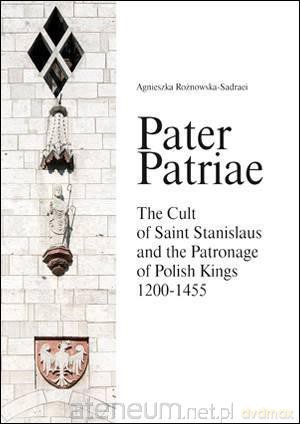 Pater Patriae - Agnieszka Rożnowska-Sadraei [KSIĄŻKA]