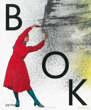 Paulina Ołowska. Book - Lionel Bovier [KSIĄŻKA]