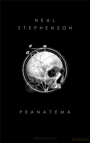 Peanatema - Neal Stephenson [KSIĄŻKA]