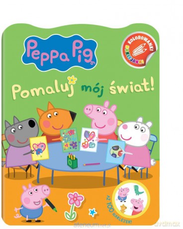 Peppa Pig. Kolorowanki Naklejanki Pomaluj mój.. [KSIĄŻKA]