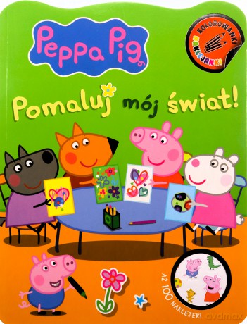 Peppa Pig. Kolorowanki Naklejanki Pomaluj mój.. [KSIĄŻKA]