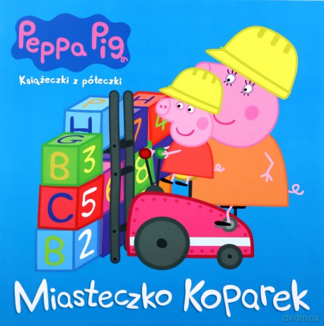 Peppa Pig. Miasteczko koparek [KSIĄŻKA]