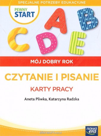 Pewny start. Mój dobry rok Czytanie i pisanie Karty pracy [KSIĄŻKA]