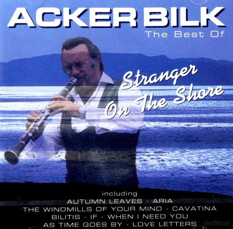 Acker Bilk: The Best of - Stranger on the Shore [CD]