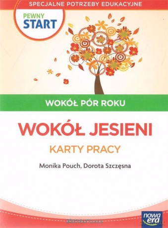 Pewny start. Wokół pór roku Jesień Karty pracy [KSIĄŻKA]