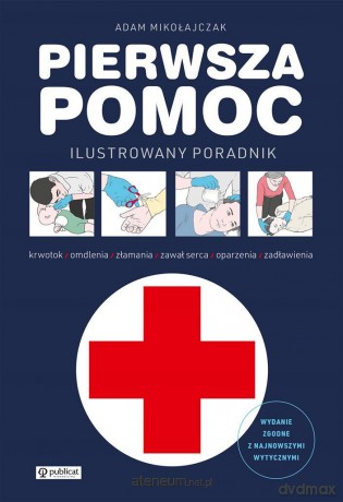 Pierwsza pomoc - Adam Mikołajczak [KSIĄŻKA]