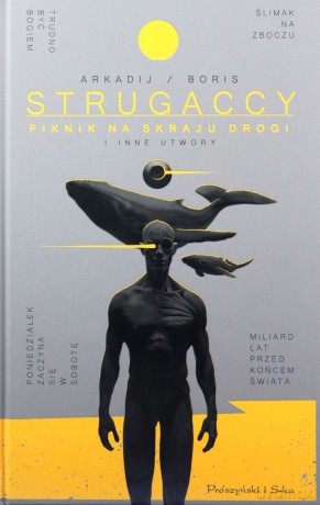 Piknik na skraju drogi i inne utwory - Arkadij Strugacki, Boris Strugacki [KSIĄŻKA]
