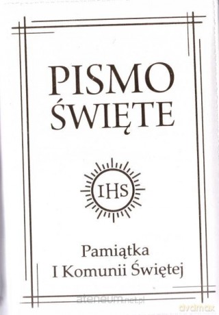 Pismo Święte w etui białe - I Komunia Św. [KSIĄŻKA]