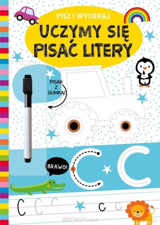 Pisz i wycieraj. Uczymy się pisać litery [KSIĄŻKA]