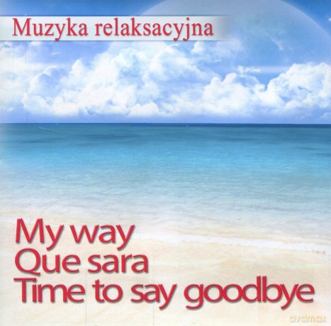 My Way: Muzyka Relaksacyjna [CD]
