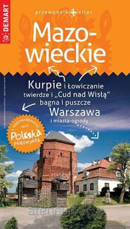 PN Mazowieckie przewodnik Polska Niezwykła [KSIĄŻKA]