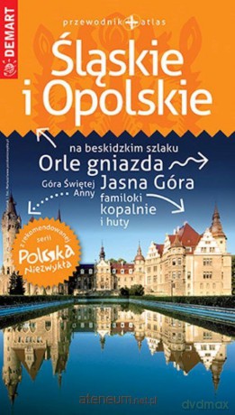 PN Śląskie i Opolskie przewodnik Polska Niezwykła [KSIĄŻKA]