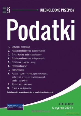 Podatki - ujednolicone przepisy 5 I 2023 [KSIĄŻKA]