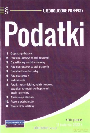 Podatki - ujednolicone przepisy stan na 11.04.2023 [KSIĄŻKA]