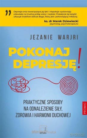 Pokonaj depresję! - Jezanie Warjri [KSIĄŻKA]