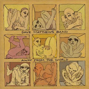 Dave Matthews Band: Away From The World [2xWinyl]