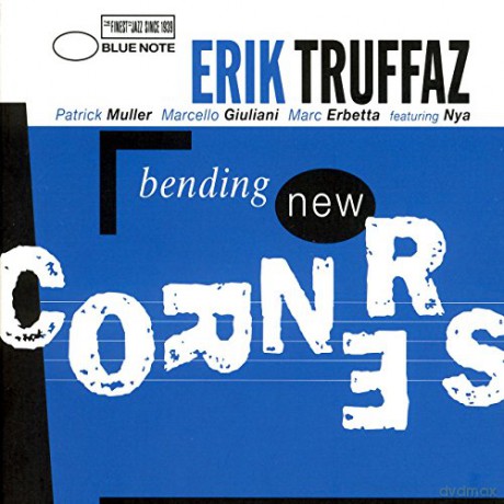 Erik Truffaz: Bending New Corners [CD]