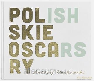 Polskie Oscary [KSIĄŻKA]