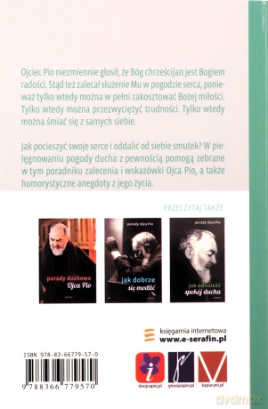 Porady Ojca Pio. Jak pielęgnować radość - Ojciec Pio [KSIĄŻKA]