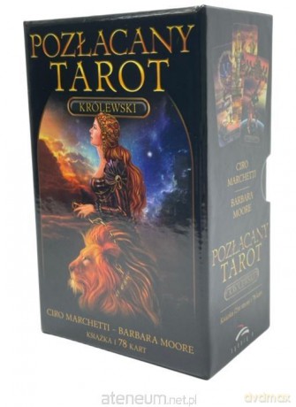 Pozłacany Tarot Królewski - Ciro Marchetti, Barbara Moore [KSIĄŻKA]