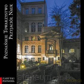 Poznańskie Towarzystwo Przyjaciół Nauk - Dobrosława Gucia, Gabriela Klause [KSIĄŻKA]