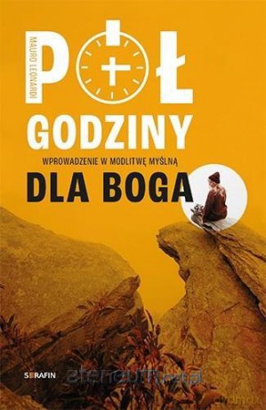 Pół godziny dla Boga - Mauro Leonardi [KSIĄŻKA]