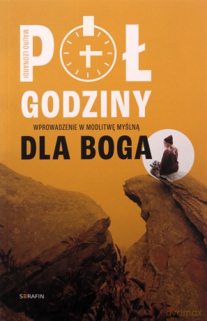 Pół godziny dla Boga - Mauro Leonardi [KSIĄŻKA]