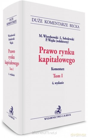 Prawo rynku kapitałowego Komentarz (Tom 1) wyd. 4 [KSIĄŻKA]