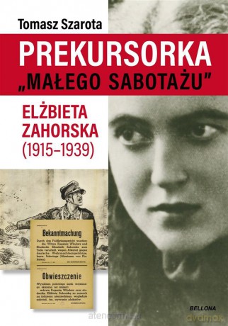 Prekursorka małego sabotażu - Tomasz Szarota [KSIĄŻKA]