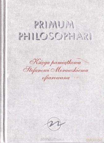 Primum Philosophari - Jolanta Brach-Czaina [KSIĄŻKA]