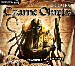 Czarne Okręty 1: Ofiarujmy bogom krew jego - Joe Alex (digipack) [AUDIOBOOK] [CD-MP3] 
