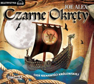 Czarne Okręty 2: Cień nienawiści krolewskiej - Joe Alex (digipack) [AUDIOBOOK] [CD-MP3] 