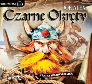 Czarne Okręty 3: Kraina umarlych liści - Joe Alex (digipack) [AUDIOBOOK] [CD-MP3] 