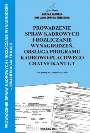 Prowadzenie spraw kadrowych KW EKA.05 - Bożena Padurek, Ewa Janiszewska Świderska [KSIĄŻKA]